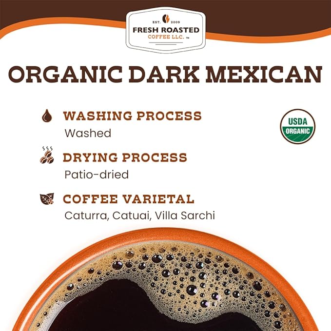 Fresh Roasted Coffee, Organic Dark Mexican | Mold & Myco 3rd Party Tested, USDA Organic, Kosher | Dark Roast 2 lb (32 oz) Whole Bean