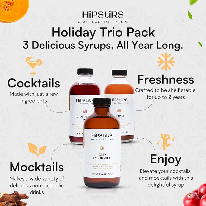 HipStirs Holiday Trio Pack - Our Cocktail Mixers Variety Pack Contains our Delicious Pumpkin Spice Syrup, Classic Cranberry Pie Syrup & Timeless Old Fashioned Drink Mix (8 Fl Oz)