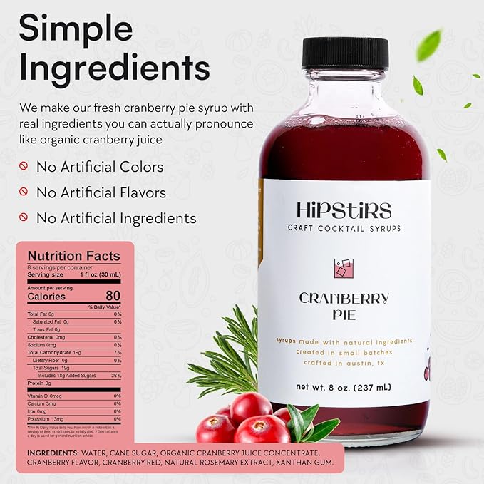 HipStirs Cranberry Syrup for Drinks - Our Cranberry Pie Syrup Uses Real Ingredients to make it the Perfect Winter Drink Mixer (8 Fl Oz)