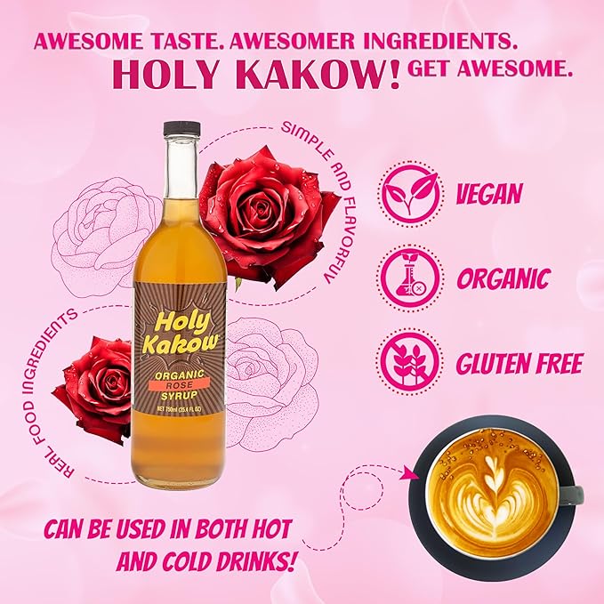Holy Kakow Cafe Organic Rose Syrup - Rose Syrup, Coffee Syrup, Organic Syrup for Coffee, Rose Syrup for Coffee, Add to Latte, Cocktail and Shake, Real Food Ingredients, Specific Flavor - 750ml
